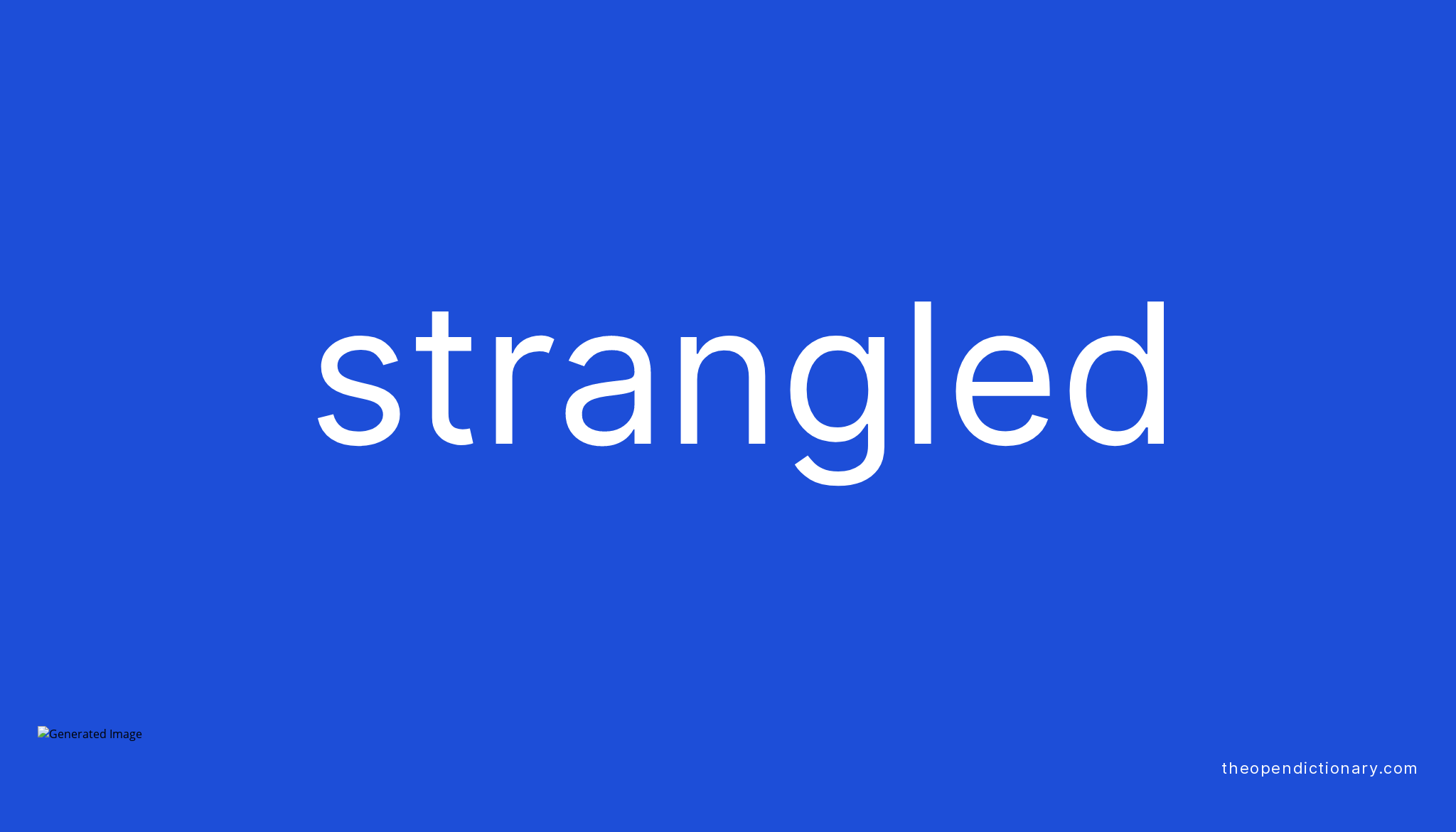 strangled-meaning-of-strangled-definition-of-strangled-example-of