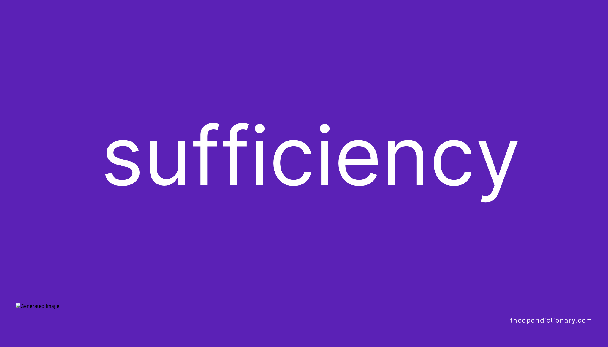 sufficiency-meaning-of-sufficiency-definition-of-sufficiency