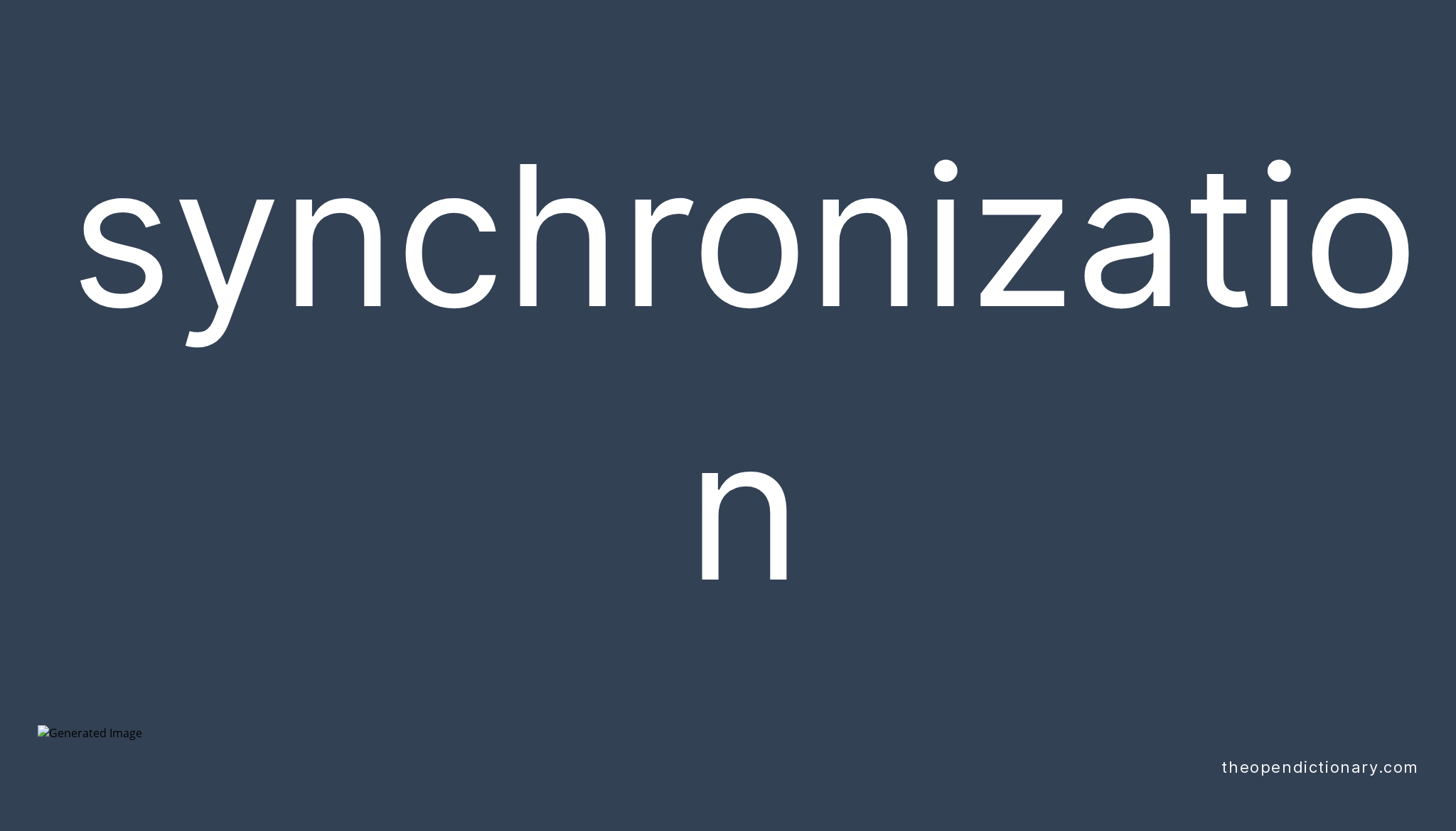 synchronization-meaning-of-synchronization-definition-of