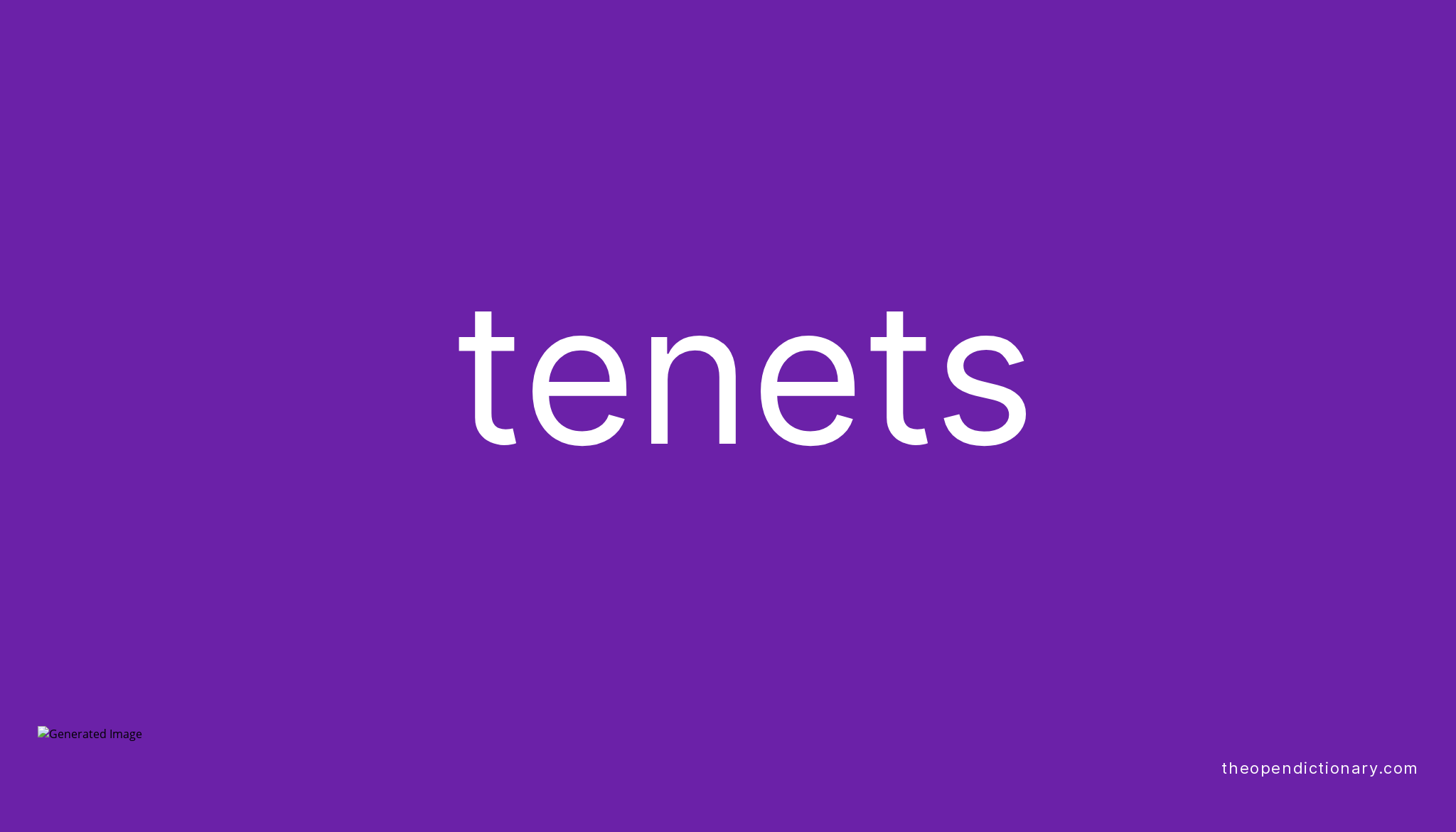 tenets-meaning-of-tenets-definition-of-tenets-example-of-tenets