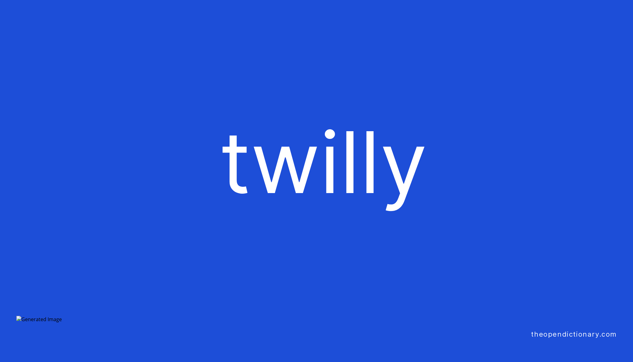 twilly meaning