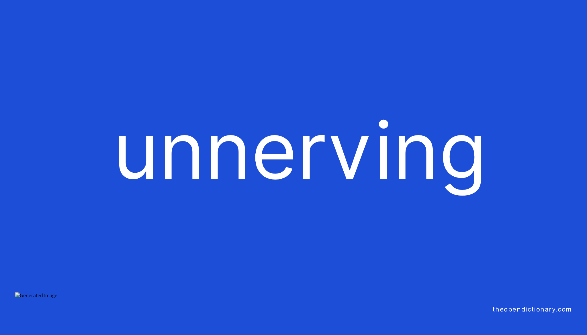 unnerving-meaning-of-unnerving-definition-of-unnerving-example-of