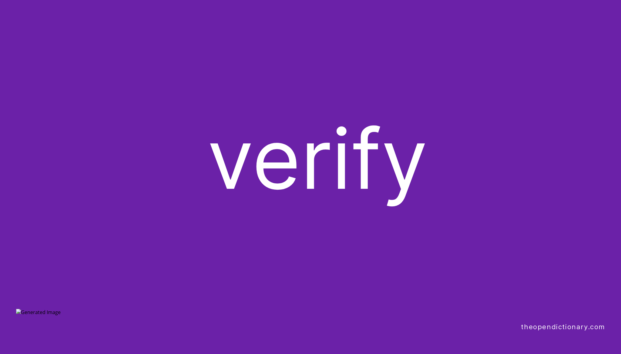 What Is The Definition Of Verify In Science