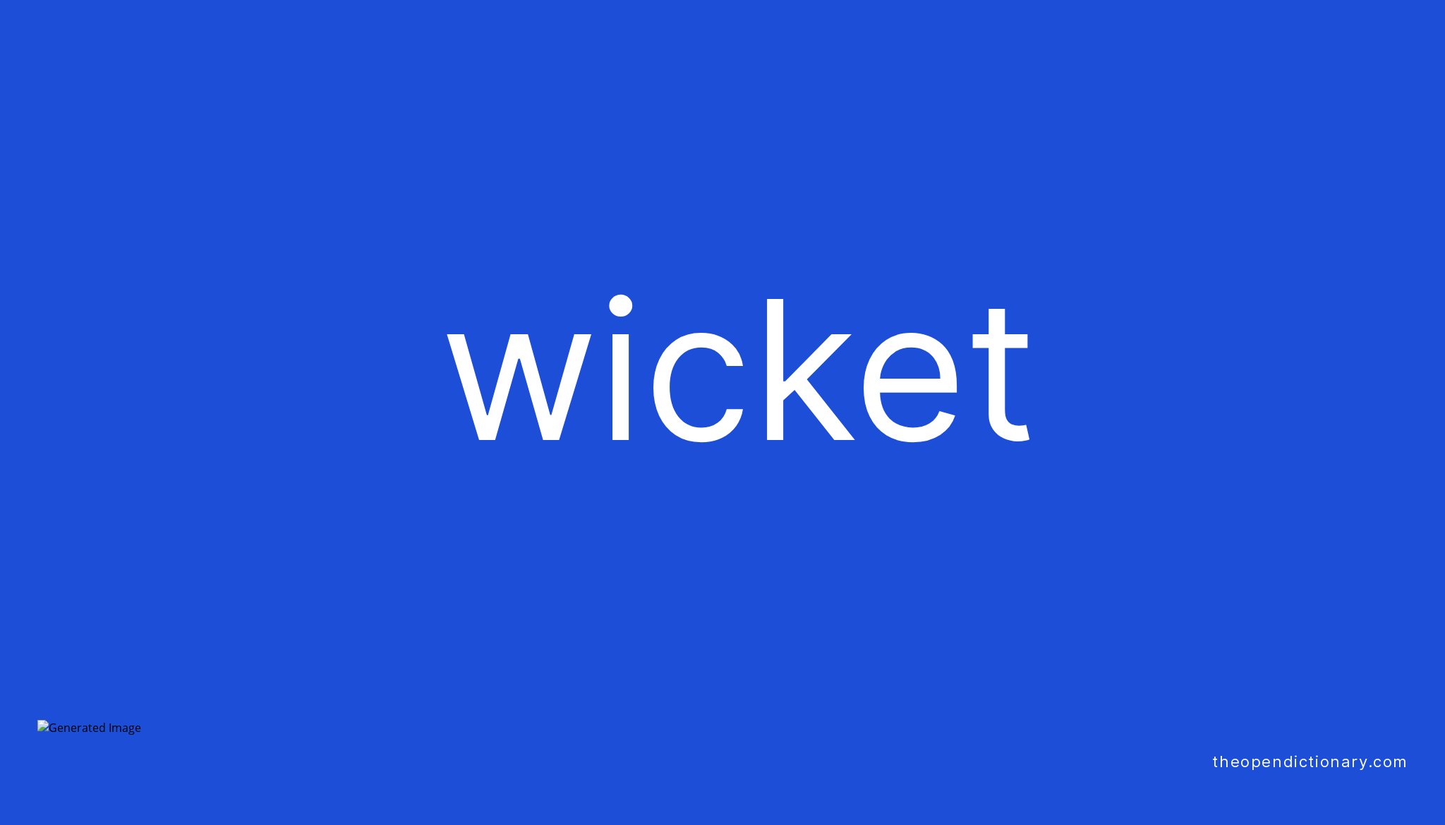 wicket-meaning-of-wicket-definition-of-wicket-example-of-wicket