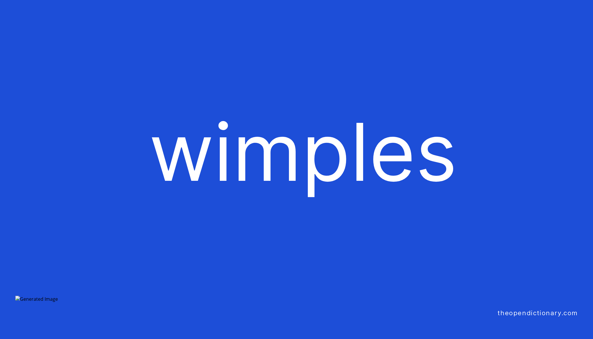 wimples-meaning-of-wimples-definition-of-wimples-example-of-wimples