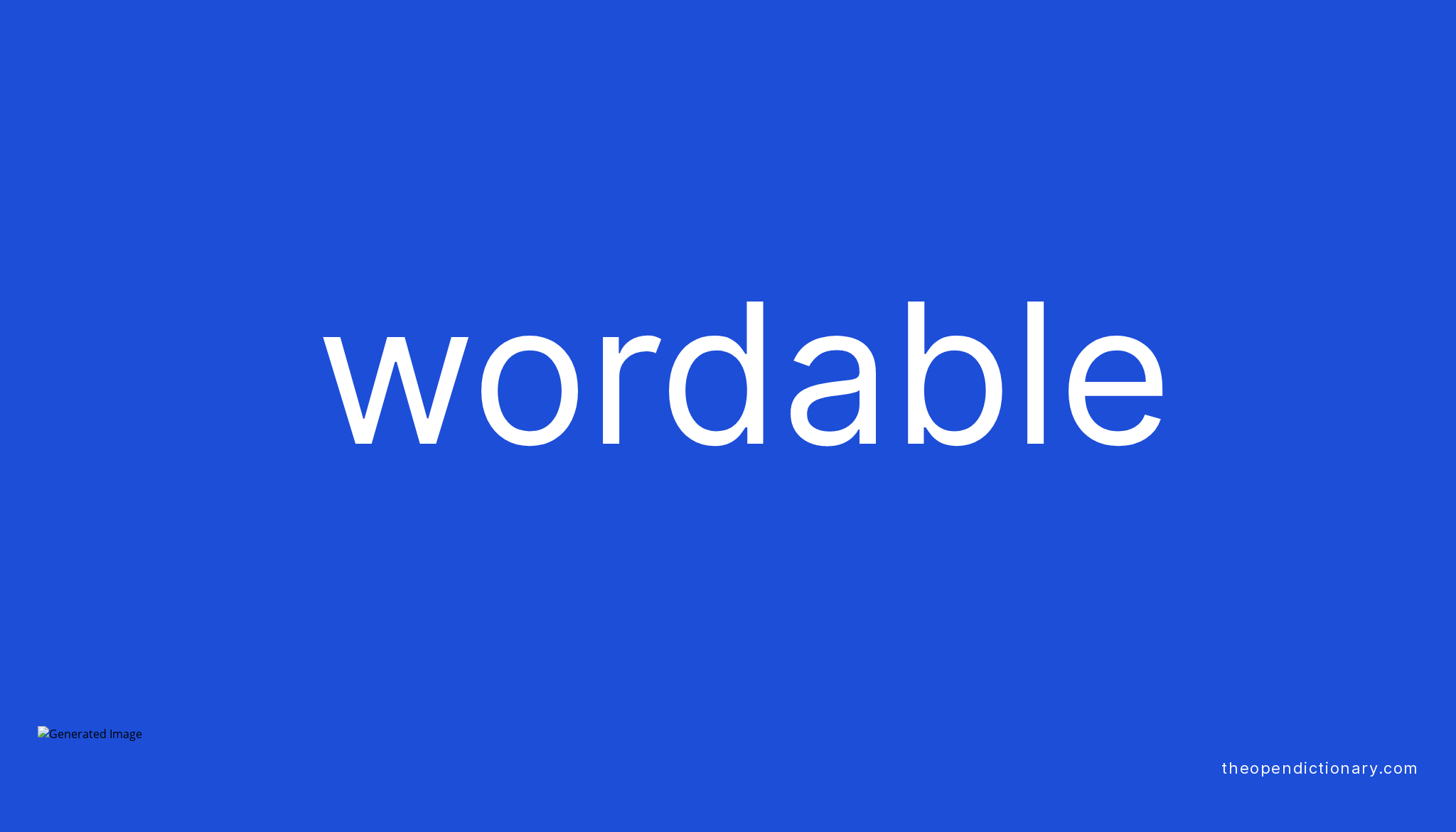 wordable-meaning-of-wordable-definition-of-wordable-example-of