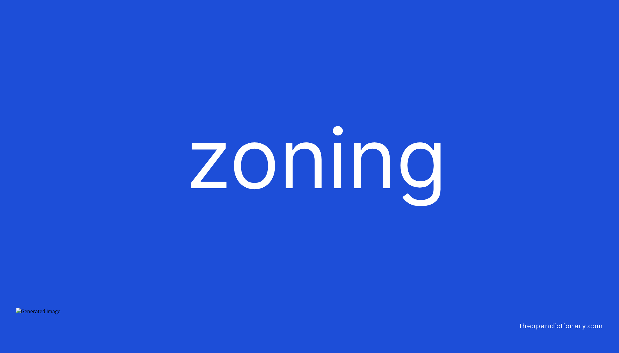 zoning-meaning-of-zoning-definition-of-zoning-example-of-zoning